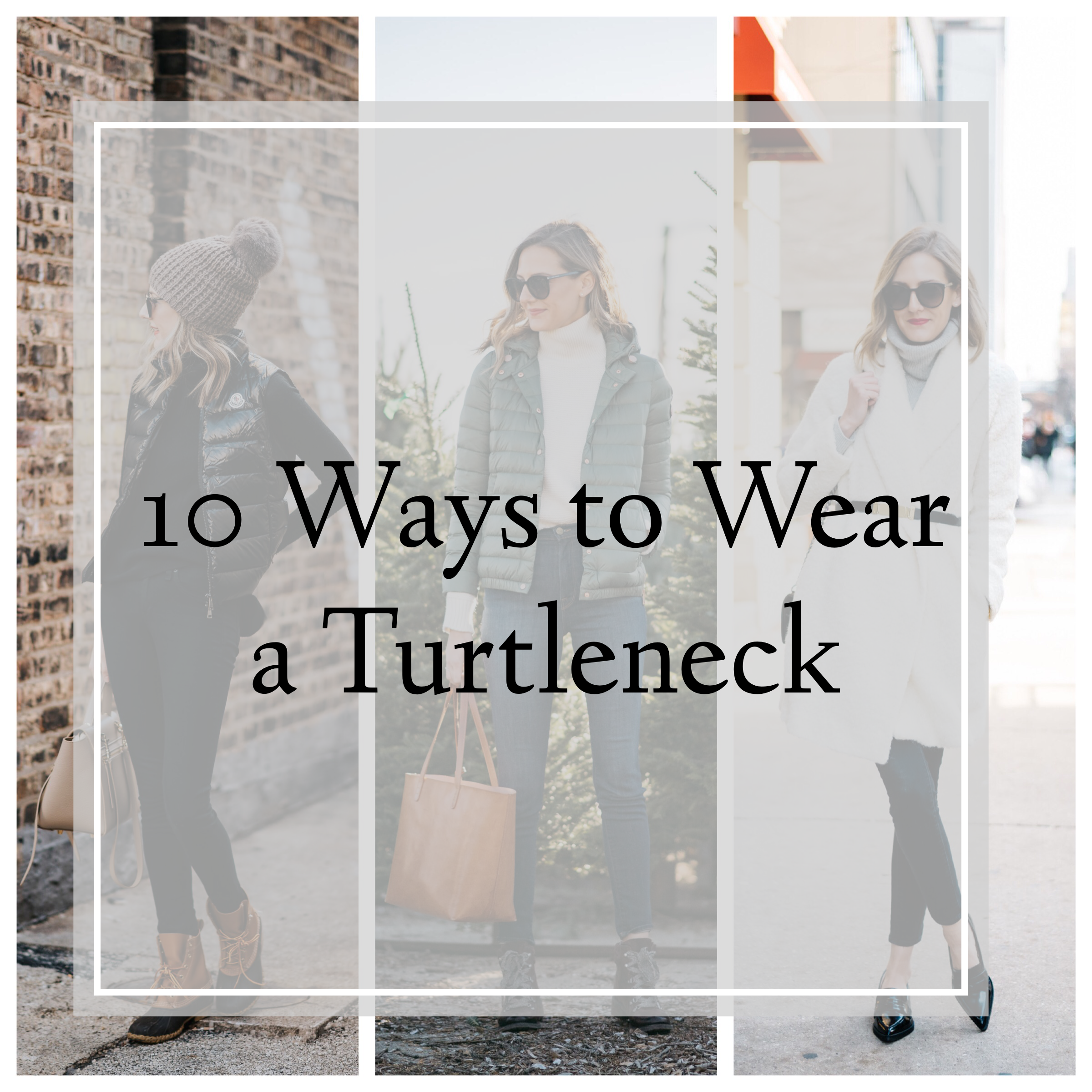 10 ways to style and wear a turtleneck 